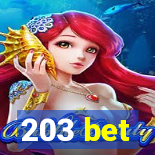 203 bet